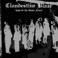 CLANDESTINE BLAZE Night Of The Unholy Flames [CD]
